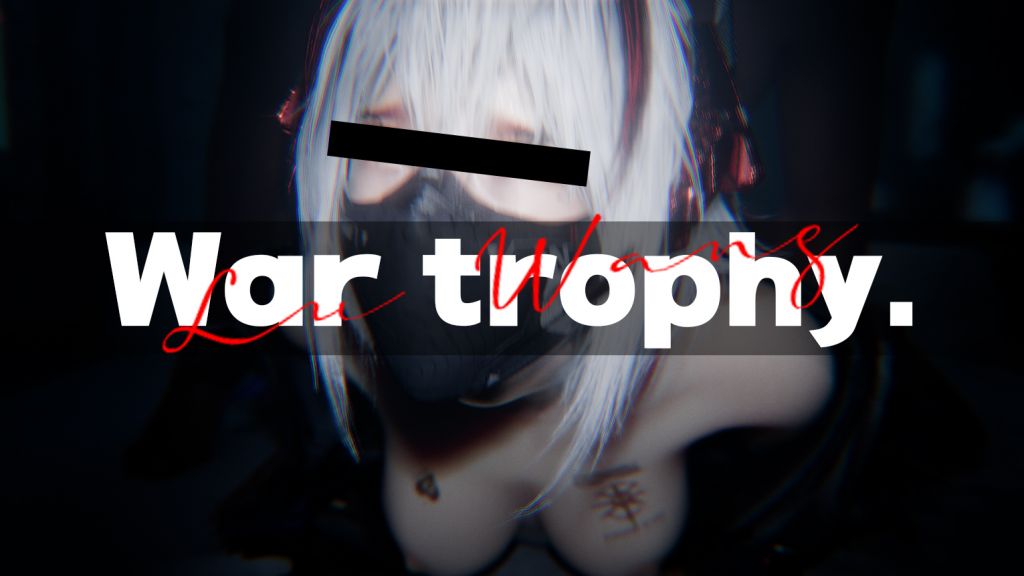 [LuWangTheWanderer] War trophy. [EN]